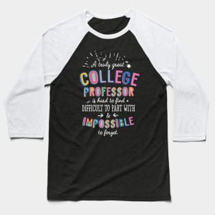 A truly Great College Professor Gift - Impossible to forget Baseball T-Shirt